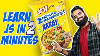 Arrays in JavaScript | 2 Minute JS | JavaScript Tutorials in Hindi [Part 17]
