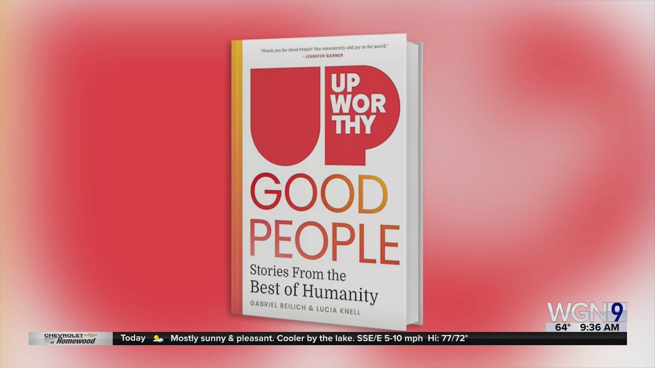 Upworthy Good People Stories From The Best Of Humanity Youtube