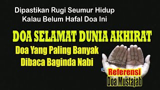 Doa Sapu Jagat, Doa Yang Paling Banyak Dibaca Rasulullah