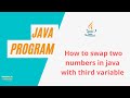 Java Program To Swap Two numbers With Third Variable In Java | Java Practice Programs| Code Bode