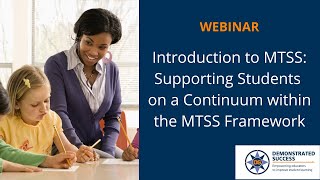 Introduction to MTSS 5: Supporting Students on a Continuum Within the MTSS Framework