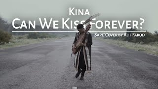 Kina - Can We Kiss Forever? (Sape' Cover)