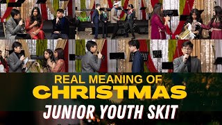 Real Meaning of Christmas | Junior Youth Skit | Cornerstone Asian Church Canada