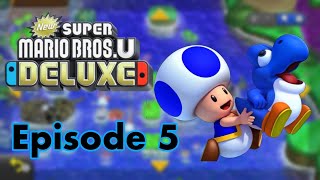 How to unlock Blue Toad! New Super Mario Bros U Deluxe, 100% playthrough (1 player) episode 5