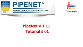 PipeNet V 1.11 Tutorial No. 1 - PIPENET Standard Module