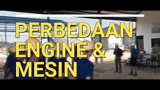 Perbedaan Engine dan Machine