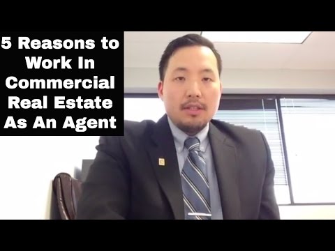 5 Reasons To Work In Commercial Real Estate as an Agent 5 Reasons To Work In Commercial Real Estate as an Agent