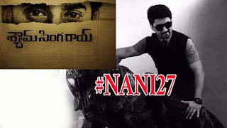 Nani ShyamSinghaRoy Update | Nani | Nani27 | V Movie | Sudheer Babu | Movie Mahal | Tuck Jagadish