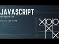 Build a JavaScript Tic Tac Toe game - HTML, CSS, JavaScript (js)