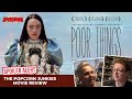 POOR THINGS - The Popcorn Junkies Movie Review (SPOILERS)