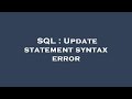 SQL : Update statement syntax error