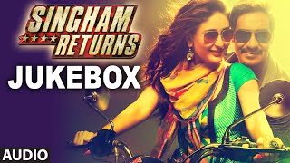 Singham Returns Full Audio Jukebox | Ajay Devgn | Kareena Kapoor Khan