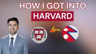 How I Got Into Harvard University from Nepal?