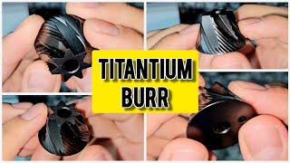 Titanium Burr Upgrade and Shimming for Starseeker Edge Grinder