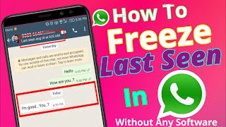 Freeze Last Seen On Whatsapp In 2022 | New Update | How To Freeze(Hide)Last Seen In Whatsapp 2022