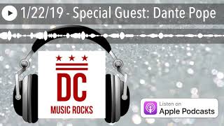 1/22/19 - Special Guest: Dante Pope