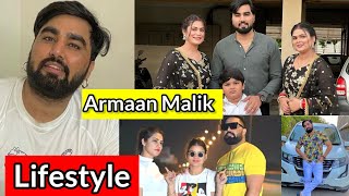 Armaan Malik Lifestyle 2023 , family, wife, wikipedia | Armaan Malik Biography, net worth