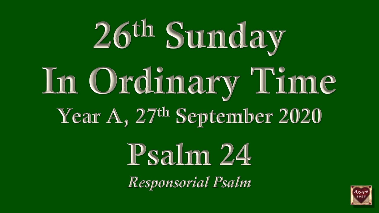 Year A, 26th Sunday In Ordinary Time, 27th September 2020, Responsorial ...