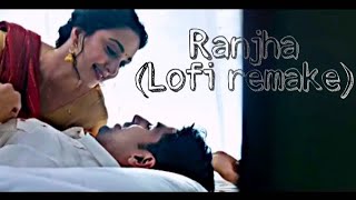 Ranjha (lofi remake) - Shershaah | B praak | Jasleen royal | Sidharth - Kiara [3AM Vibes] 🌊💜