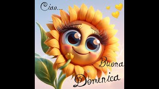 Buona domenica ciao