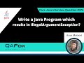Write a Java program which results in IllegalArgumentException (Core Java Interview Question #374)