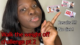 GROWWITHJO Walk the weight off 2 week CHALLENGE | Part 2 | 28 day RESULTS +  Pictures