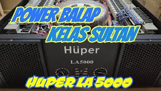 REVIEW POWER BALAP NYA DARI HUPER SUPER KENCANG,HUPER LA 5000 #powerbalap