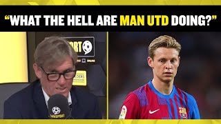 Simon Jordan GOES IN on Manchester United after a further delay on their De Jong deal 😳🔥