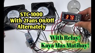 How to wire STC 1000 with 2 Fans switching ON OFF Alternately for Egg Incubator