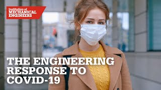 The Engineering Response to COVID-19