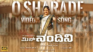 O Shaarade Video Song [4K] | Ms.Nandini | Priyanka Upendra | Anuradha Bhat|Gurudatta SR |Sai Sarvesh