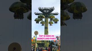 Top 10 rides in Disneyland Paris! #disneyparks #disney