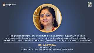 Dr. S.Sowmya | Vice Chancellor | Tamilnadu Dr.J.Jayalalithaa Music and Fine Arts University