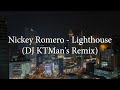 Nickey Romero - Lighthouse (DJ KTMan's Remix)