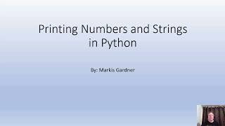 Printing Numbers And Strings in Python 3