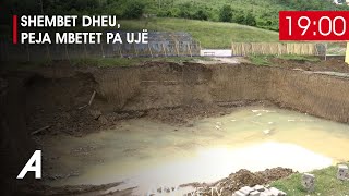 Shembet dheu, Peja mbetet pa ujë - ATV