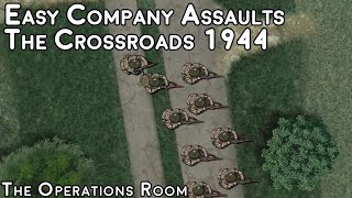 Easy Company Assaults the Crossroads in Holland, 1944 - Animated