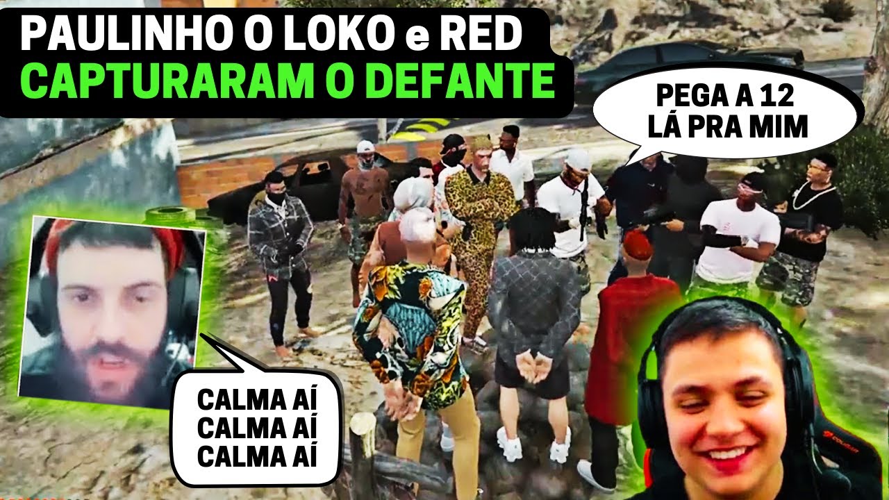 Paulinho O Loko E Red Beiramar Pegaram O Defante Na Favel4 Gta Rp