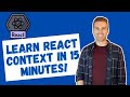 Learn React Context in under 15 minutes!