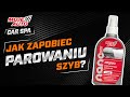 Jak zapobiec parowaniu szyb? - Car SPA