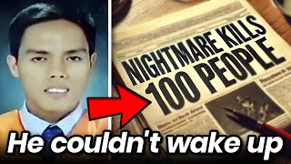 The Nightmare That Is So Terrifying It Kills People in Their Sleep