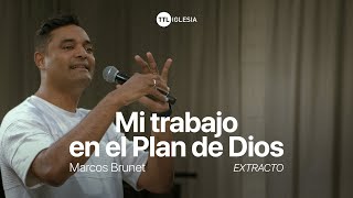 Multiplicando lo que Dios nos da - Marcos Brunet | Extracto TTL Iglesia