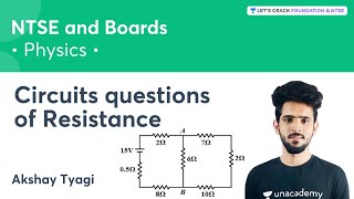 Circuits Questions of Resistance | NTSE and Boards | Akshay Tyagi | Let's Crack Foundation and NTSE