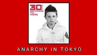 Thirty Seconds To Mars - Anarchy In Tokyo (Audio)