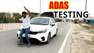 Gone Wrong? Honda City ADAS Testing | Kamal Yadav