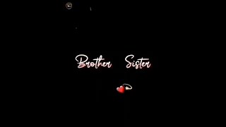 Brother sis love whatsapp status❤brother sister song status🥰bhai behan status❤whatsapp status#shorts