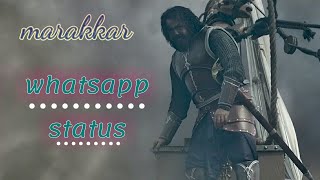 marakkar whatsapp status | മരക്കാർ അറബിക്കടലിന്റെ സിംഹം