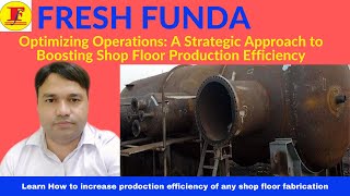 Optimizing Operations: A Strategic Approach to Boosting Shop Floor Production Efficiency