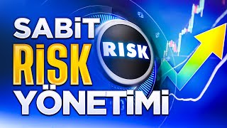 Trade Ederken En Önemli Göreviniz | Sabit Risk Yöntemi Nedir