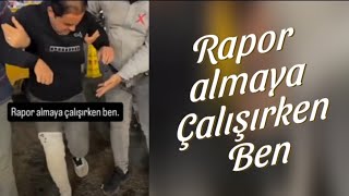 Rapor Almaya Çalışırken Ben